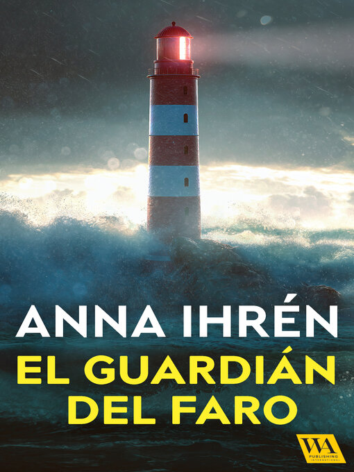 Title details for El guardián del faro by Anna Ihrén - Available